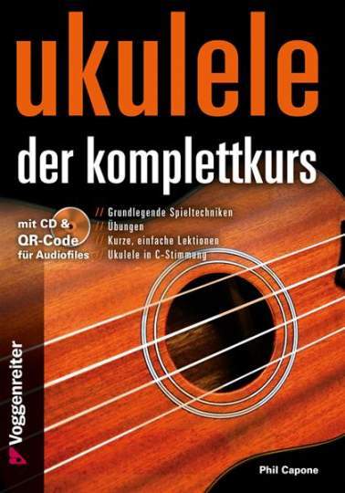 Ukulele. Der Komplettkurs